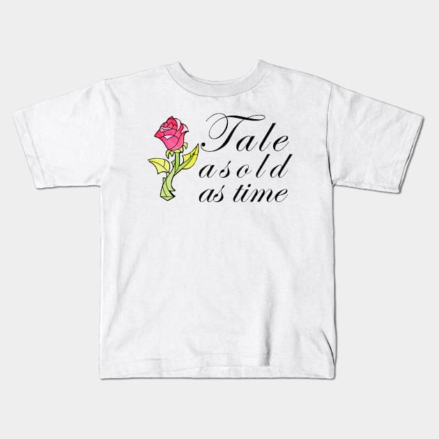 Tale as old as time Kids T-Shirt by yaney85